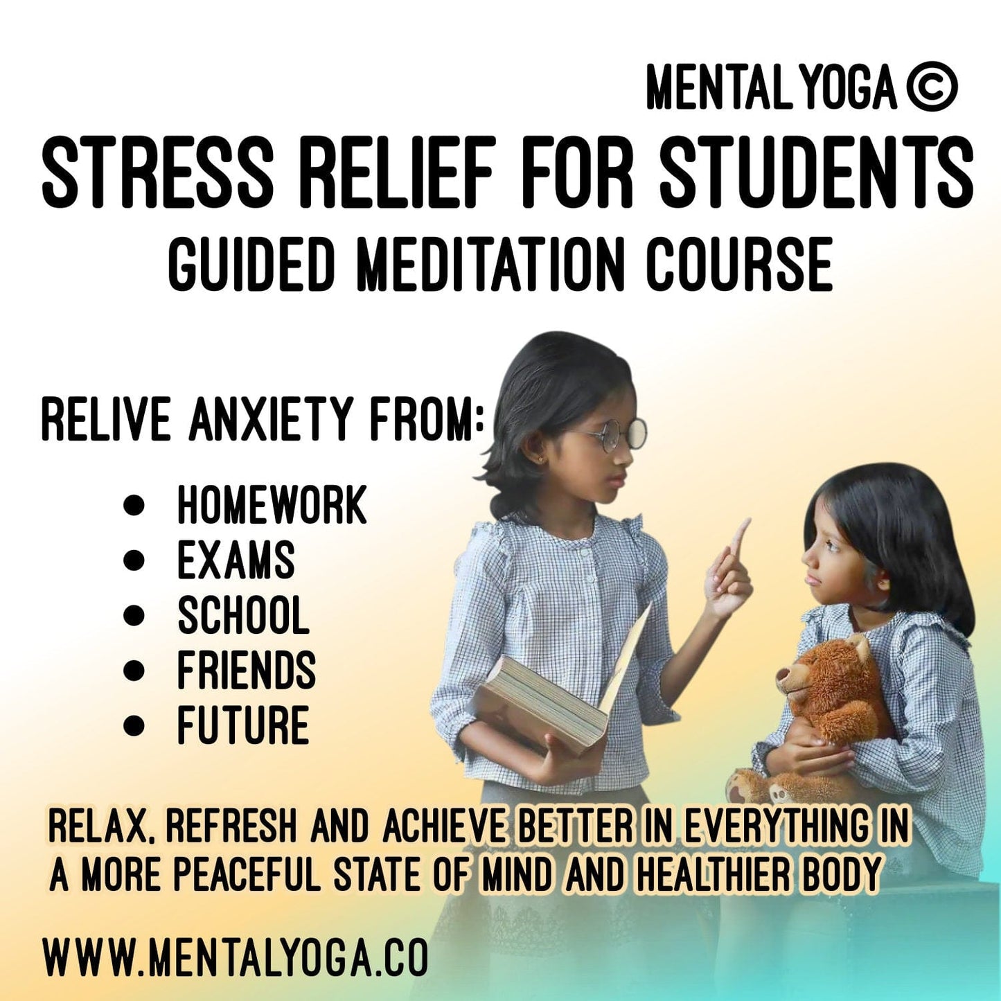 Stress Relief For Students - Life coach | Private Coaching and mediation services | Mental Yoga - Mental Yoga